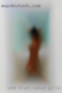 And trust naked girls me i am no freak near Sewell.